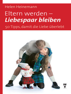 cover image of Eltern werden--Liebespaar bleiben
